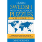 Learn Swedish with Word Search Puzzles Volume 2: Learn Swedish Language Vocabulary with 130 Challenging Bilingual Word Find Puzzles for All Ages - Paperback