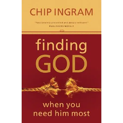 Finding God When You Need Him Most - Paperback