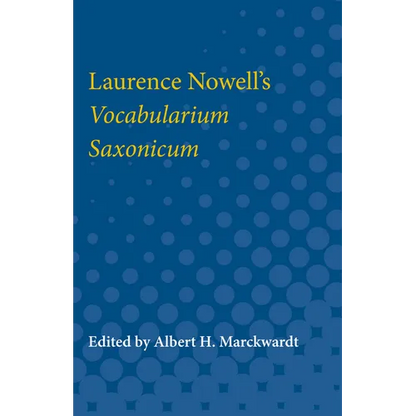 Laurence Nowell's Vocabularium Saxonicum - Paperback