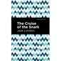 The Cruise of the Snark - Hardcover