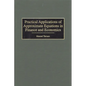 Practical Applications of Approximate Equations in Finance and Economics - Hardcover