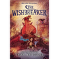 The Wishbreaker - Hardcover