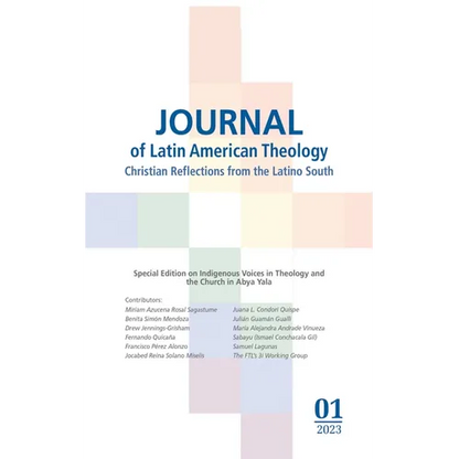 Journal of Latin American Theology, Volume 18, Number 1 - Paperback