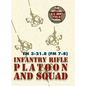 Field Manual FM 3-21.8 (FM 7-8) The Infantry Rifle Platoon and Squad March 2007 - Hardcover