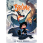 Brume, Volume 1: The Dragon Awakens - Hardcover
