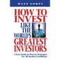 How to invest Like the World's Greatest Investors - Paperback