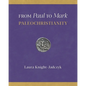 From Paul to Mark: PaleoChristianity - Paperback