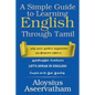 A Simple Guide to Learning English Through Tamil - Paperback