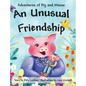 Adventures of Pig and Mouse: An Unusual Friendship - Hardcover