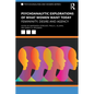 Psychoanalytic Explorations of What Women Want Today: Femininity, Desire and Agency - Paperback
