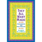 They All Want Magic: Curanderas and Folk Healing Volume 16 - Paperback