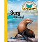 Suzy the seal: Little stories, big lessons - Paperback