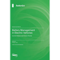 Battery Management in Electric Vehicles: Current Status and Future Trends - Hardcover