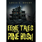 Eerie Tales of Pine Bush - Paperback