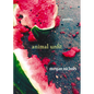 Animal Unfit - Hardcover