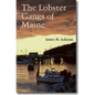 The Lobster Gangs of Maine - Paperback