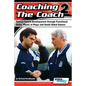 Coaching the Coach 2 - Soccer Coach Development Through Functional Practices, Phase of Plays and Small Sided Games - Paperback
