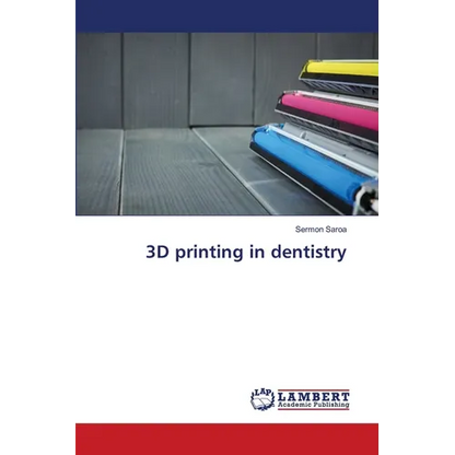 3D printing in dentistry - Paperback