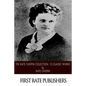 The Kate Chopin Collection: 13 Classic Works - Paperback