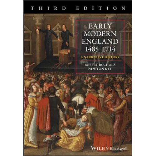 Early Modern England 1485-1714: A Narrative History - Paperback
