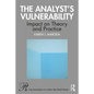 The Analyst's Vulnerability: Impact on Theory and Practice - Paperback