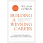 Building a Winning Career: A comprehensive blueprint for job hunting success in turbulent times - Paperback