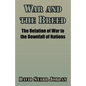War and the Breed: The Relation of War to the Downfall of Nations - Paperback