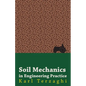 Soil Mechanics in Engineering Practice - Paperback