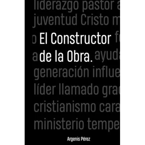 El constructor de la obra - Paperback