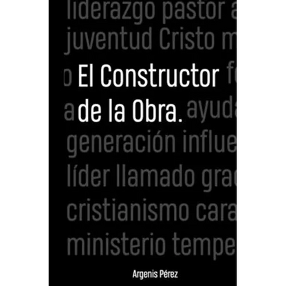 El constructor de la obra - Paperback