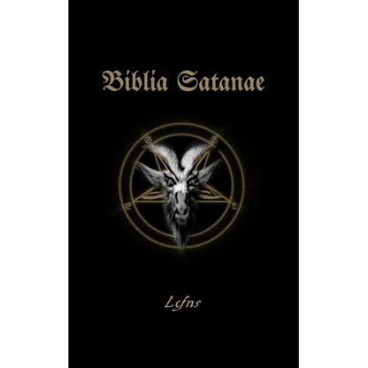 Biblia Satanae: Traditional Satanic Bible - Paperback