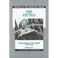 The Fifties: Transforming the Screen, 1950-1959 Volume 7 - Paperback