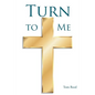Turn To Me - Paperback