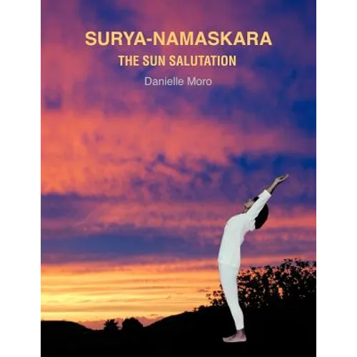 Surya-Namaskara: The Sun Salutation - Paperback