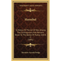 Hannibal: A History Of The Art Of War Among The Carthaginians And Romans Down To The Battle Of Pydna, 168 B. C. (1891) - Hardcover