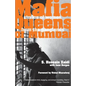 Mafia Queens of Mumbai: Women Who Ruled the Ganglands - Paperback