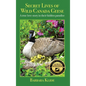 Secret Lives of Wild Canada Geese: A true love story in their hidden paradise - Hardcover