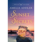 Sunset Secrets - Hardcover
