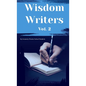 Wisdom Writers: Volume 2 - Hardcover