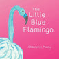 The Little Blue Flamingo - Paperback