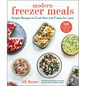 Modern Freezer Meals: Simple Recipes to Cook Now and Freeze for Later - Hardcover