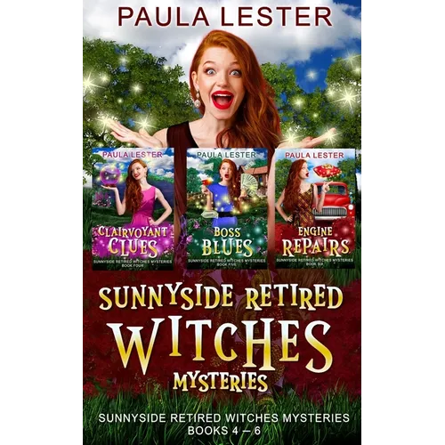 Sunnyside Retired Witches Community Cozy Mysteries: Books 4-6 - Paperback