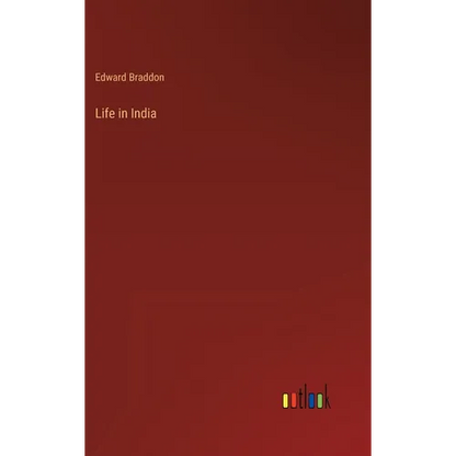 Life in India - Hardcover