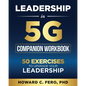 Leadership in 5G Companion Workbook: 50 Exercises to Upgrade your Leadership - Paperback