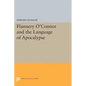 Flannery O'Connor and the Language of Apocalypse - Hardcover