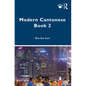 Modern Cantonese Book 2: A Textbook for Global Learners - Paperback