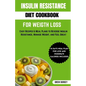 Insulin Resistance Diet Cookbook for Weight Loss: Easy recipes & meal plan to reverse insulin resistance, manage weight and feel great - Paperback