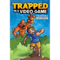 Trapped in a Video Game: The Invisible Invasion Volume 2 - Hardcover