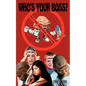 Who's Your Boss? - Paperback