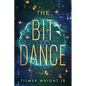 The Bit Dance - Paperback
